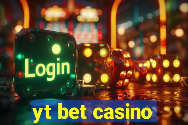 yt bet casino